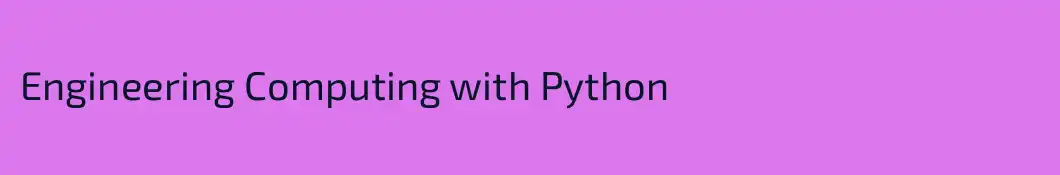 Engineering Computing with Python